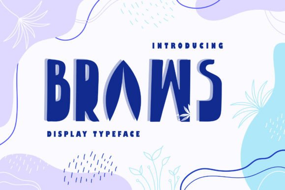 Braws Display Font Review: A Youthful Typeface for Creative Branding