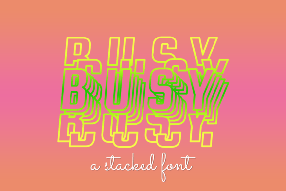 Busy Font: A Marketer’s Secret Weapon for Striking Campaigns