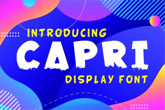 Capri Font: A Splash of Creativity in Display Typography