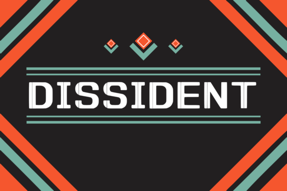 Dissident Font: A Modern Display Typeface for Creative Makers