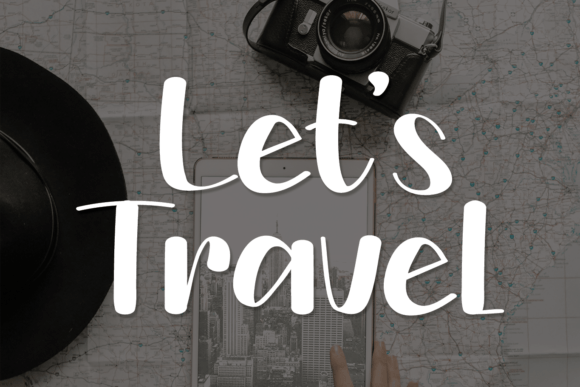 Let s Travel Font for Lively Display Typography